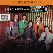 J.D. Sumner & The Colorful Stamps Quartet (Remastered) cover image