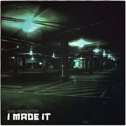 I Made It cover image