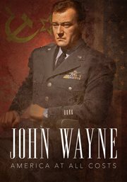 John wayne - america at all costs cover image
