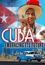 Cuba, embracing its future - season 1 cover image