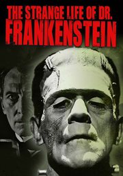 The strange life of dr. frankenstein cover image
