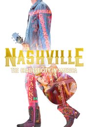 Nashville: the craziest city in america cover image