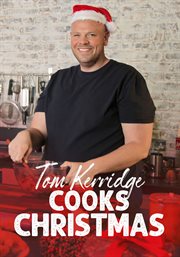 Tom Kerridge Cooks Christmas cover image