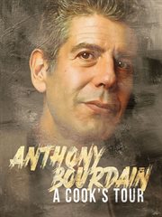 Anthony Bourdain : a cook's tour. Season 1 cover image