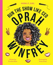 Run the show like CEO Oprah Winfrey cover image
