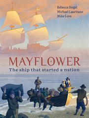 Mayflower. The Ship that Started a Nation cover image