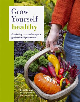 Cover image for Grow Yourself Healthy