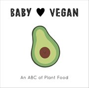 Baby Loves Vegan : Baby Loves cover image