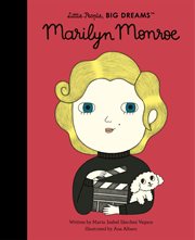 Marilyn Monroe : Little People, Big Dreams cover image
