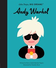Andy Warhol : Little People, Big Dreams cover image