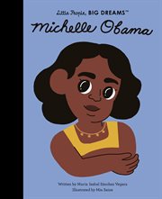Michelle Obama : Little People, Big Dreams cover image