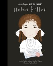 Helen Keller : Little People, Big Dreams cover image