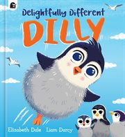 Delightfully Different Dilly cover image