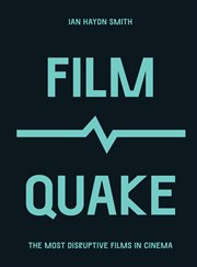 Film quake : the most disruptive films incinema cover image