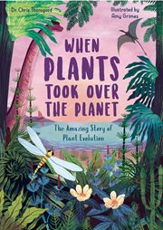 When plants took over the planet cover image