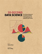 30-second data science : 50 key concepts and challenges, each explained in half a minute cover image