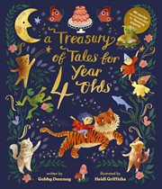 TREASURY OF TALES FOR FOUR-YEAR-OLDS : 40 stories recommended by literacy experts cover image