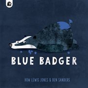 Blue Badger : Blue Badger cover image