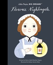 Florence Nightingale : Little People, Big Dreams cover image