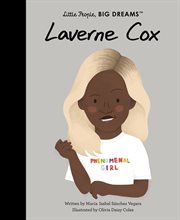 Laverne Cox : Little People, Big Dreams cover image