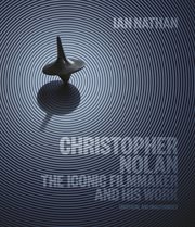 Christopher Nolan : the iconic filmmaker and his work cover image