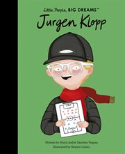 Jürgen Klopp : Little People, Big Dreams cover image