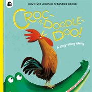 Croc : a. doodle. doo! cover image