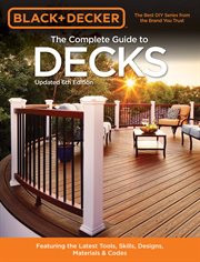 Black & Decker The Complete Guide to Decks cover image