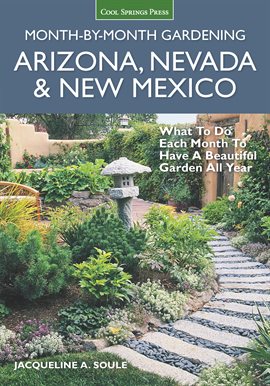 Cover image for Arizona, Nevada & New Mexico Month-by-Month Gardening