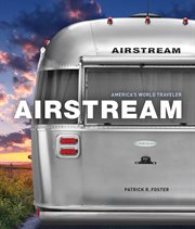 Airstream : America's world traveler cover image