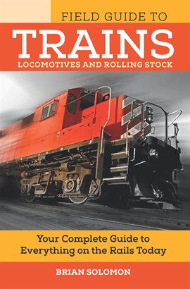 Cover image for Field Guide to Trains