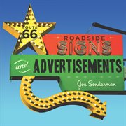 Route 66 roadside signs and advertisements cover image