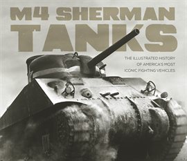 Cover image for M4 Sherman Tanks
