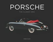 Porsche: The Classic Era cover image