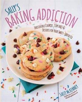 Cover image for Sally's Baking Addiction Best New Cookies