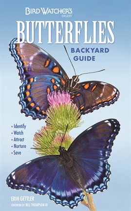 Link to Butterflies: A Backyard Guide by Erin Gettler in Hoopla