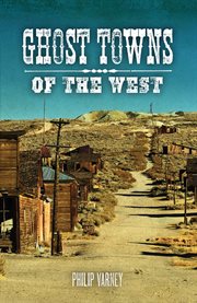 Ghost Towns of the West cover image