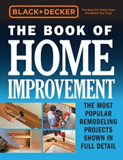 Black &amp; Decker the Book of Home Improvement