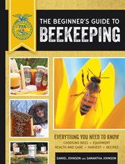 The beginner's guide to beekeeping cover image