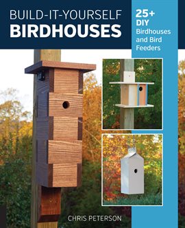 Cover image for Build-It-Yourself Birdhouses