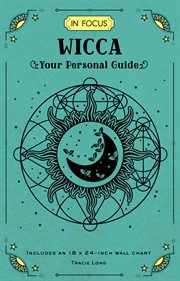In focus wicca : Your Personal Guide cover image