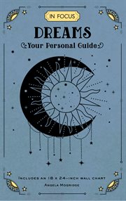In Focus Dreams : Your Personal Guide cover image