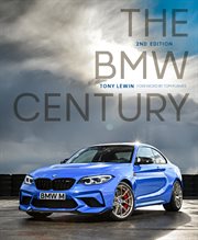The BMW century : the ultimate performance machines cover image