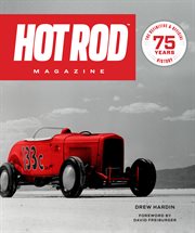 Hot Rod magazine : 75 years cover image