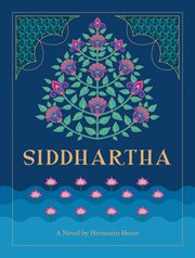 Siddhartha : A Novel by Hermann Hesse cover image