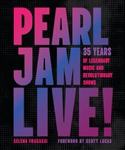 Pearl Jam Live! : 35 Years, 1,100 Shows cover image