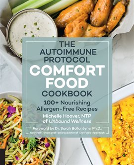 Cover image for The Autoimmune Protocol Comfort Food Cookbook