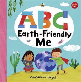 Cover image for ABC Earth-Friendly Me