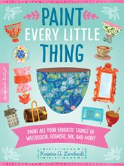 Paint Every Little Thing cover image