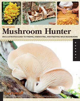Cover image for The Complete Mushroom Hunter